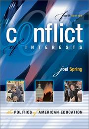 Cover of: Conflict of interests: the politics of American education