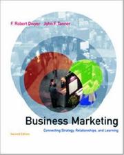 Cover of: Business Marketing by F. Robert Dwyer, John F Tanner, John Tanner