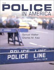 Cover of: The police in America by Walker, Samuel