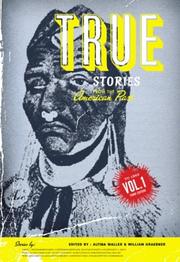 Cover of: True stories from the American past by edited by Altina L. Waller, William Graebner.