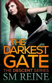 Cover of: The Darkest Gate by S M Reine
