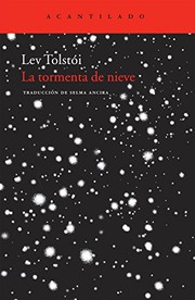 Cover of: La tormenta de nieve by Лев Толстой, Selma Ancira Berny