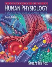 Cover of: A Laboratory Guide to Human Physiology:  Concepts and Clinical Applications