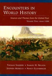 Cover of: Encounters in World History by Thomas Sanders, Samuel Nelson, Stephen Morillo, Nancy W. Ellenberger