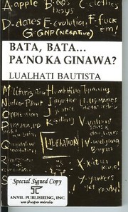 Cover of: Bata, Bata... Pa'No Ka Ginawa? by Lualhati Bautista