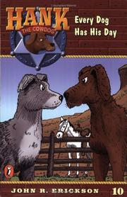 Cover of: Every Dog Has His Day #10 (Hank the Cowdog) by Jean Little