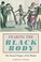 Cover of: Fearing the Black Body