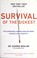 Cover of: Survival of the Sickest