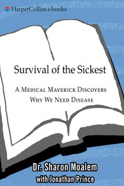 Survival of the Sickest by Sharon Moalem, Jonathan Prince