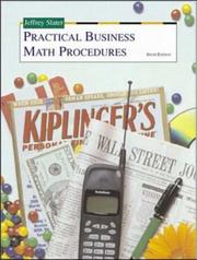 Cover of: Practical Business Math Procedures by Jeffrey Slater, Jeffrey Slater