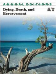 Cover of: Dying, Death, and Bereavement 02/03 (Dying, Death, and Bereavement)