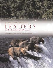 Cover of: Leaders and the Leadership Process by Jon Pierce, John W. Newstrom, Jon Pierce, John W. Newstrom