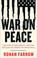 Cover of: War on Peace