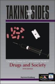 Cover of: Taking Sides: Clashing Views on Controversial Issues in Drugs and Society (Taking Sides : Clashing Views on Controversial Issues in Drugs and Society, 5th ed) by Raymond Goldberg