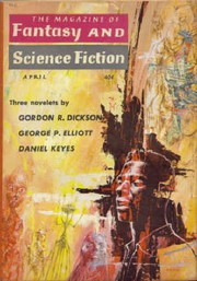 Cover of: The Magazine of Fantasy and Science Fiction, April 1960 by Daniel Keyes, Edgar Pangborn, Manly Wade Wellman, George P. Elliott, Gordon R. Dickson, Robert P. Mills