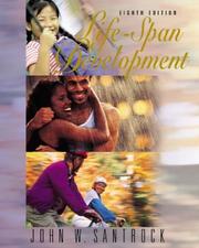 Cover of: Lifespan Development With Making the Grade CD ROM by John W. Santrock, John Santrock