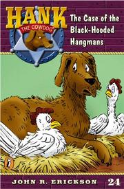 Cover of: The Case of the Black-hooded Hangman #24 (Hank the Cowdog) by Jean Little