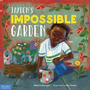 Cover of: Jayden’s Impossible Garden by Mélina Mangal, Ken Daley
