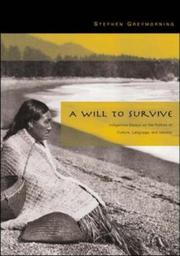 Cover of: A Will to Survive: Indigenous Essays on the Politics of Culture, Language, and Identity