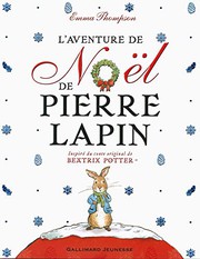 Cover of: L' aventure de Noel de Pierre Lapin inspire du conte de Beatrix Potter [ Christmas - Noel ]