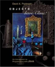 Cover of: Objects Have Class by David A. Poplawski