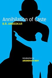 Cover of: Annihilation of Caste by B. R. Ambedkar, S. Anand, Arundhati Roy