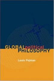 Cover of: Global Political Philosophy by Louis P. Pojman