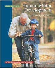 Cover of: Human Motor Development: A Lifespan Approach by V. Gregory Payne, Larry D. Isaacs