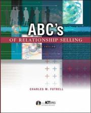 Cover of: ABC's of Relationship Selling w/ ACT! Express CD-ROM