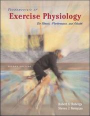 Cover of: Fundamentals of Exercise Physiology by Robert A. Robergs, Steven J. Keteyian, Steven Keteyian