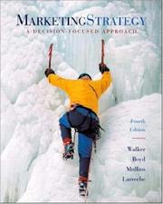 Cover of: Marketing Strategy by Orville C. Walker, Jr., Harper W Boyd, John Mullins, Jean-Claude Larreche, Jr., Harper Boyd