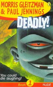 Cover of: Deadly! by Morris Gleitzman, Paul Jennings