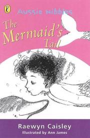 Cover of: The Mermaid's Tail (Aussie Nibbles) by Raewyn Caisley