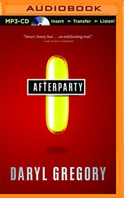 Cover of: Afterparty by Daryl Gregory, Tavia Gilbert