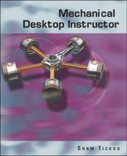 Cover of: Mechanical Desktop Instructor by Sham Tickoo