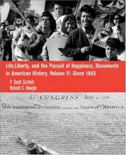 Cover of: Life, Liberty and the Pursuit of Happiness by P. Scott Corbett, Ronald C Naugle, P Corbett, Ronald Naugle