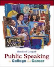 Cover of: Public Speaking for College and Career with SpeechMate CD-ROM 2.0 and PowerWeb, Media Enhanced Edition by Hamilton Gregory