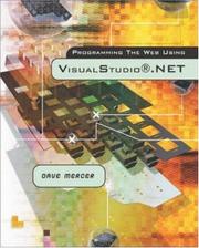 Cover of: Programming the Web Using Visual Studio .NET w/Student CD by David Mercer, David Mercer