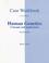 Cover of: Case Studies Workbook to accompany Human Genetics