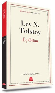 Cover of: Üç Ölüm by Лев Толстой