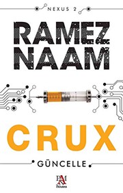 Cover of: Crux - Güncelle by Ramez Naam