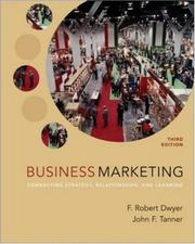 Cover of: Business Marketing: Connecting Strategy, Relationships, and Learning (Mcgraw Hill/Irwin Series in Marketing)