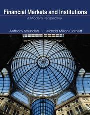 Cover of: Financial markets and institutions by Anthony Saunders, Marcia Millon Cornett, Marcia Cornett