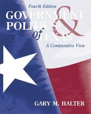 Cover of: Government and Politics of Texas by Gary M. Halter, Gary Halter