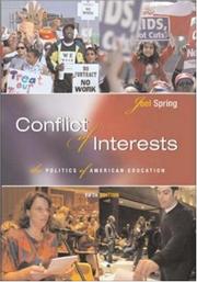 Cover of: Conflict of Interests: The Politics of American Education