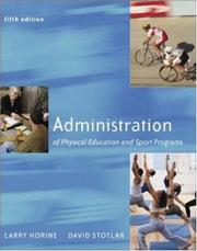 Cover of: Administration Of Physical Education And Sport Programs with PowerWeb Bind-in Passcard | Lawrence E Horine
