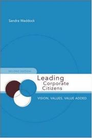 Cover of: Leading Corporate Citizens: Vision, Values, Value Added