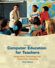 Cover of: Computer Education for Teachers by Vicki F. Sharp, Vicki F. Sharp