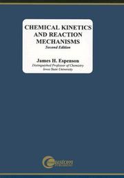 Cover of: Chemical Kinetics and Reaction Mechanisms by James H. Espenson, James Espenson