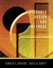 Cover of: Research Design and Methods by Kenneth S. Bordens, Bruce Barrington Abbott, Kenneth S. Bordens; Bruce Barrington Abbott